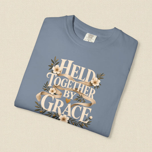 Held Together by Grace | Christian T-Shirt for Women