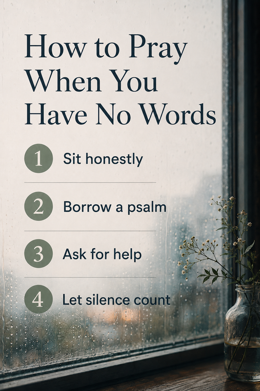 How to Pray When You Have No Words