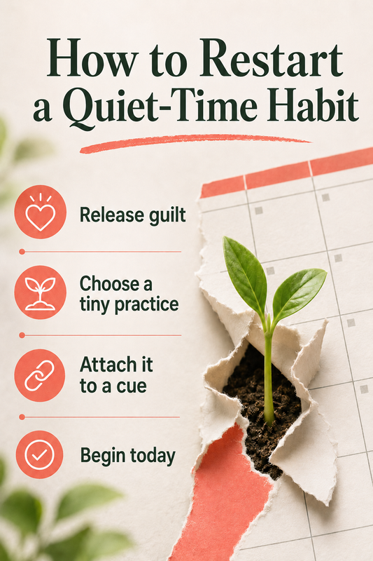 How to Restart a Quiet-Time Habit