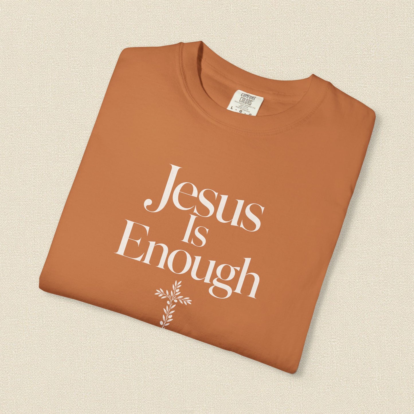 Jesus Is Enough | Christian T-Shirt for Women