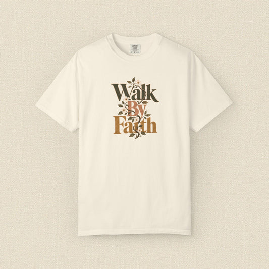 Walk by Faith | Christian T-Shirt for Women | 2 Corinthians 5:7