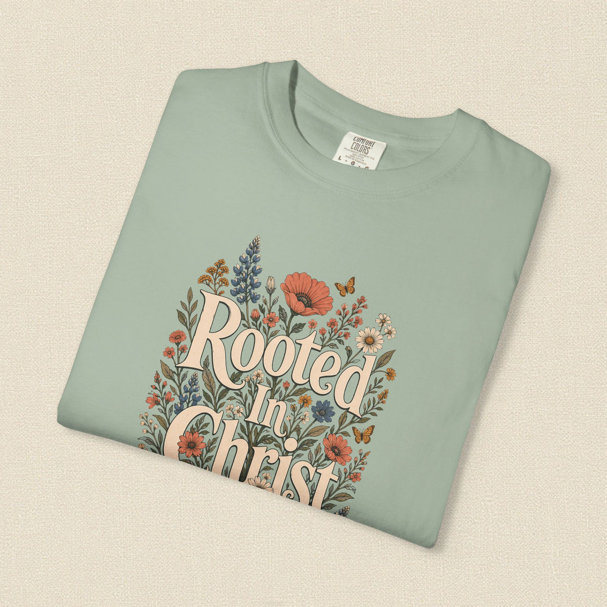 Rooted in Christ | Christian T-Shirt for Women | Colossians 2:7