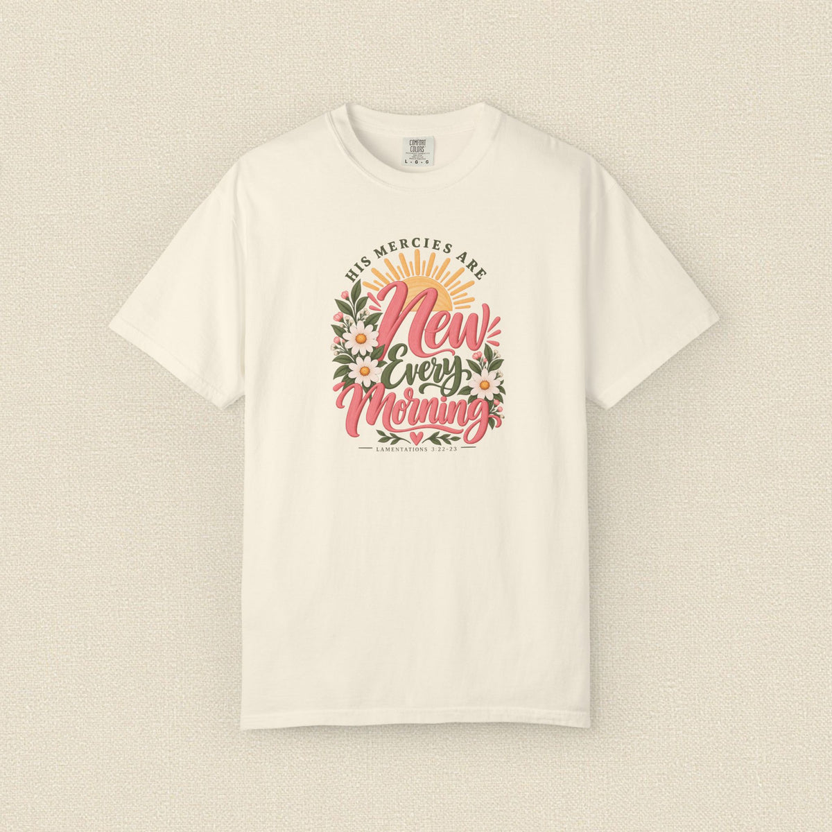New Every Morning | Christian T-Shirt for Women | Lamentations 3:22-23