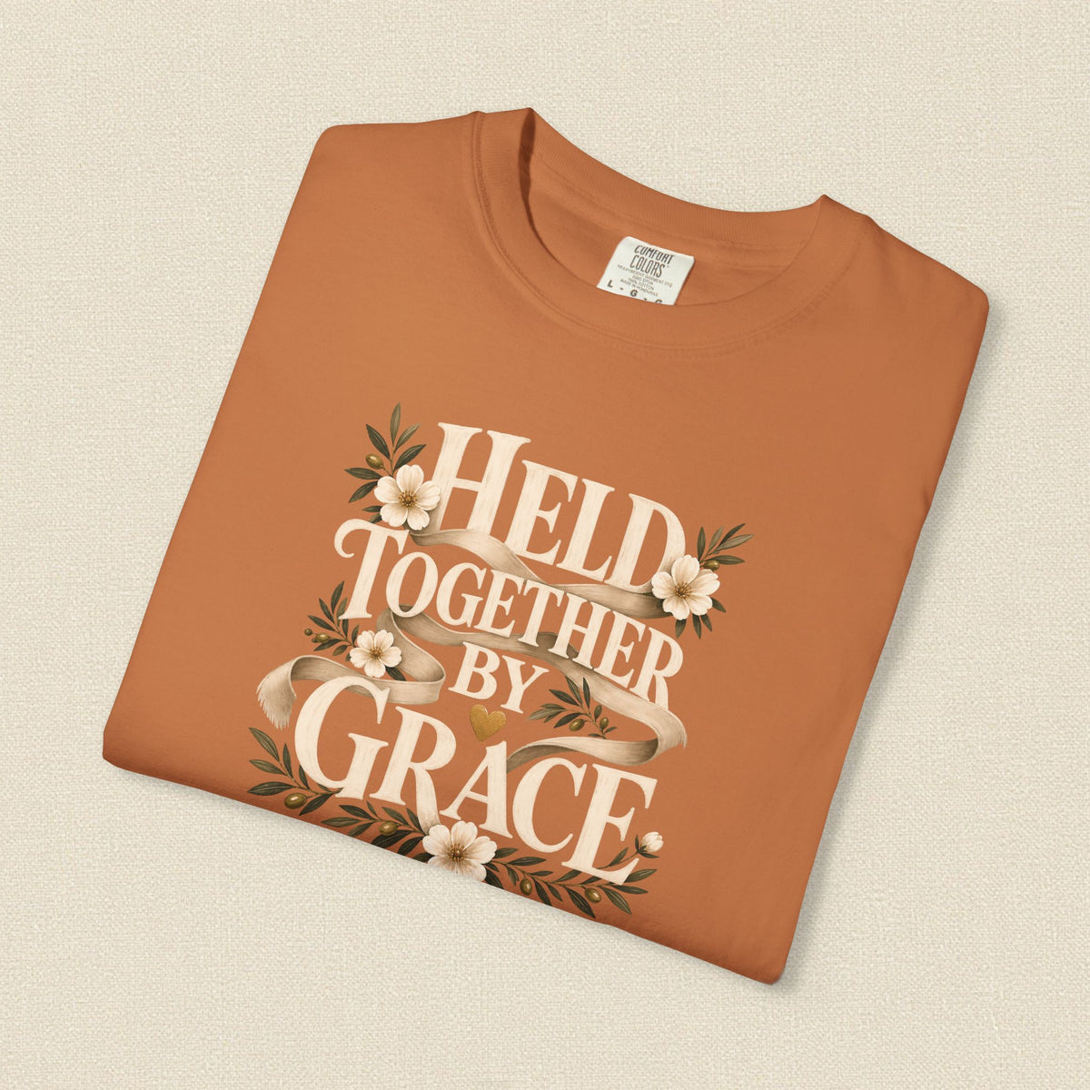 Held Together by Grace | Christian T-Shirt for Women