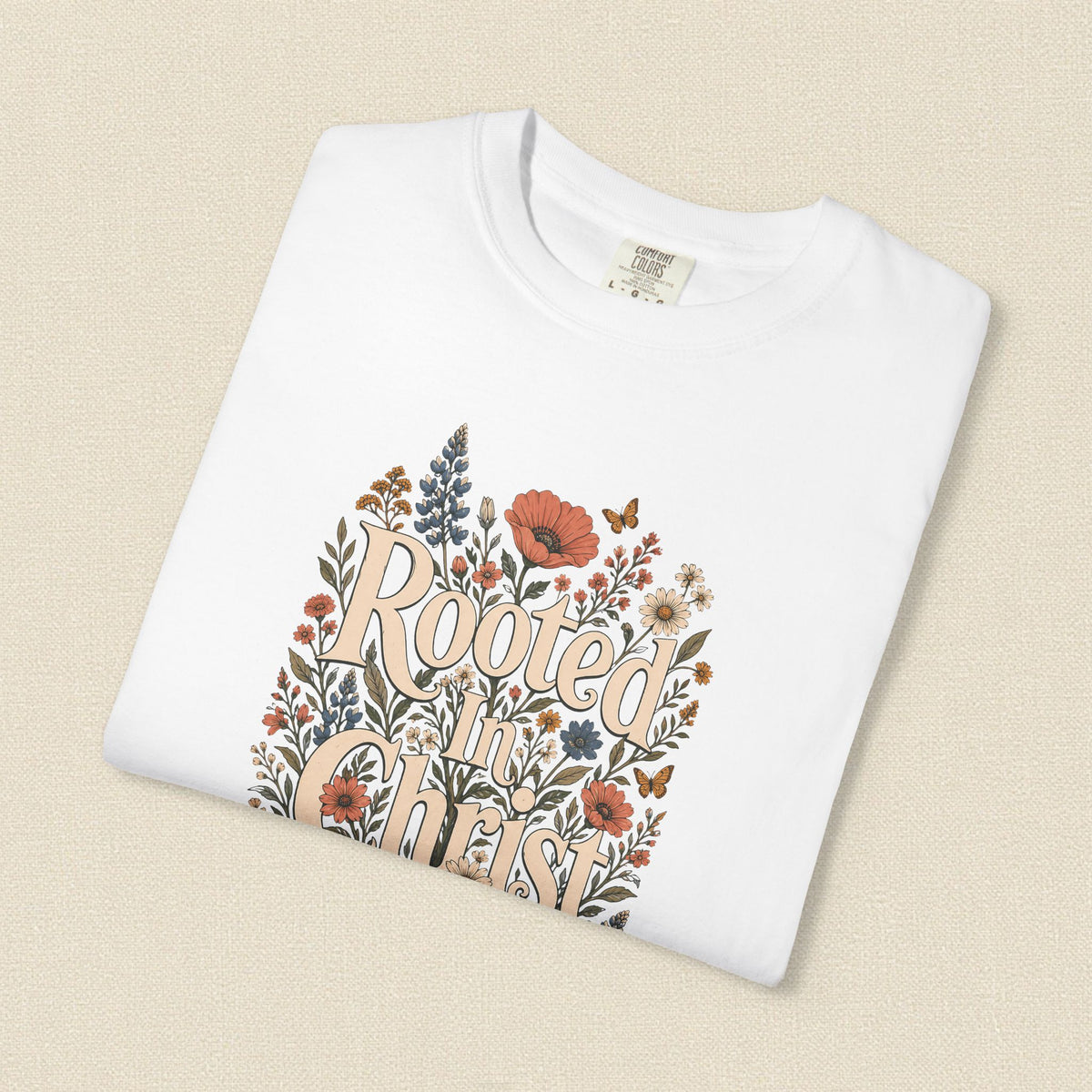 Rooted in Christ | Christian T-Shirt for Women | Colossians 2:7