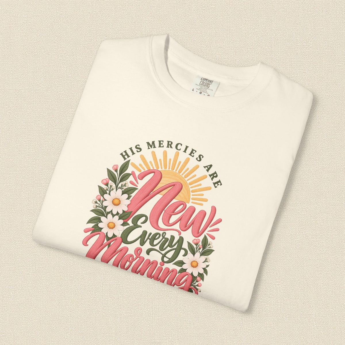 New Every Morning | Christian T-Shirt for Women | Lamentations 3:22-23