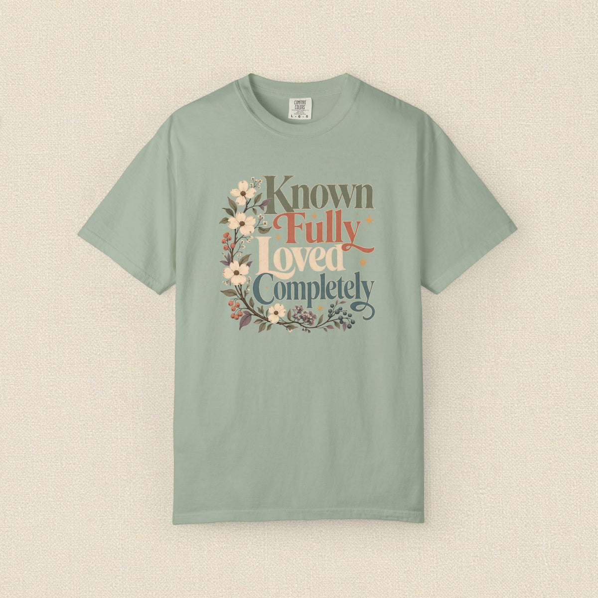 Known Fully Loved Completely | Christian T-Shirt for Women