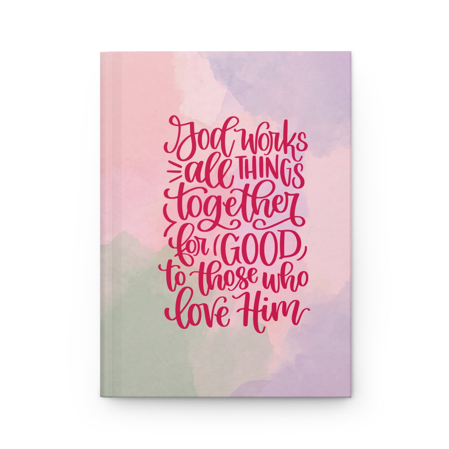 Romans 8:28 Hardcover Journal, "God Works All Things Together for Good" Christian Inspiration Notebook