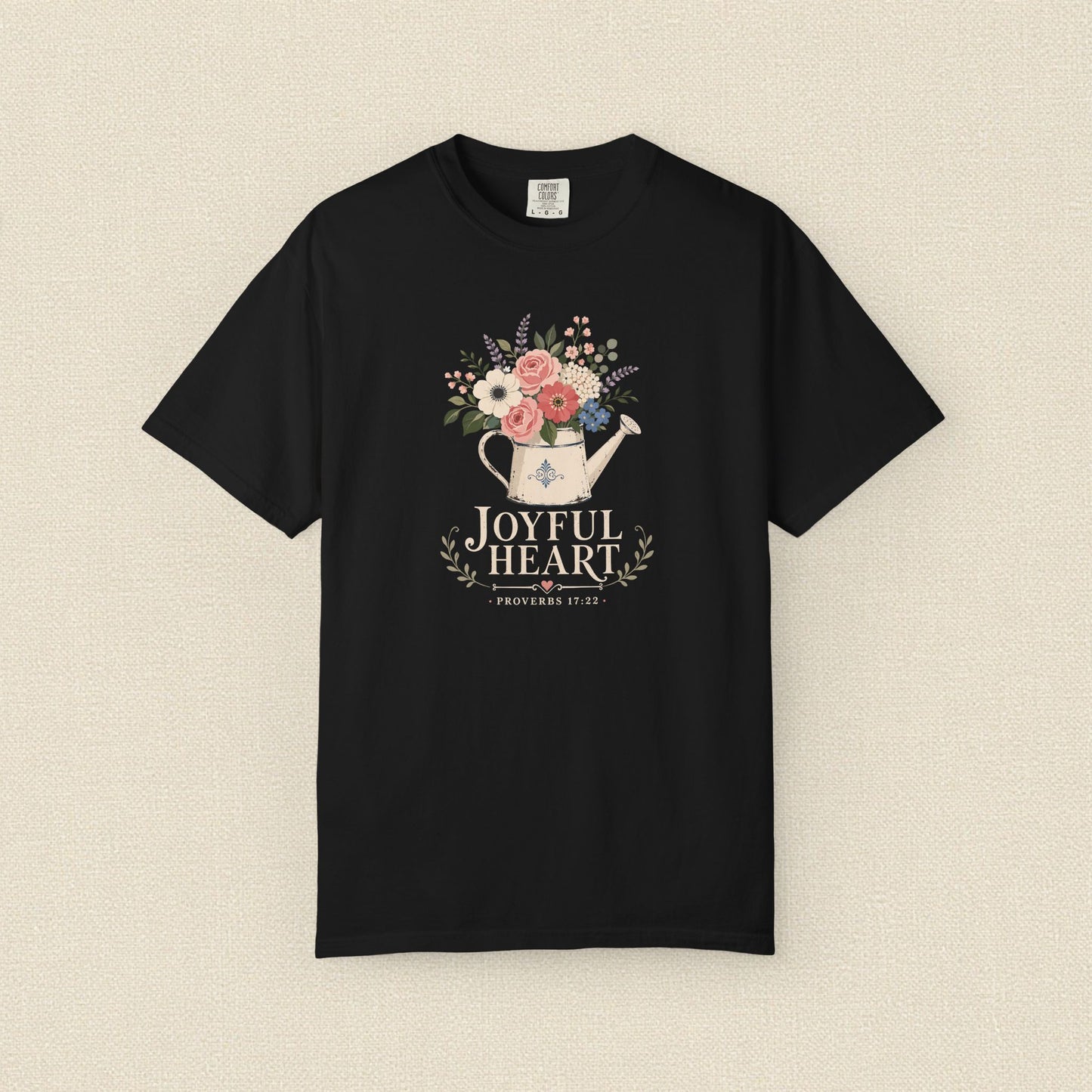 Joyful Heart | Christian T-Shirt for Women | Proverbs 17:22