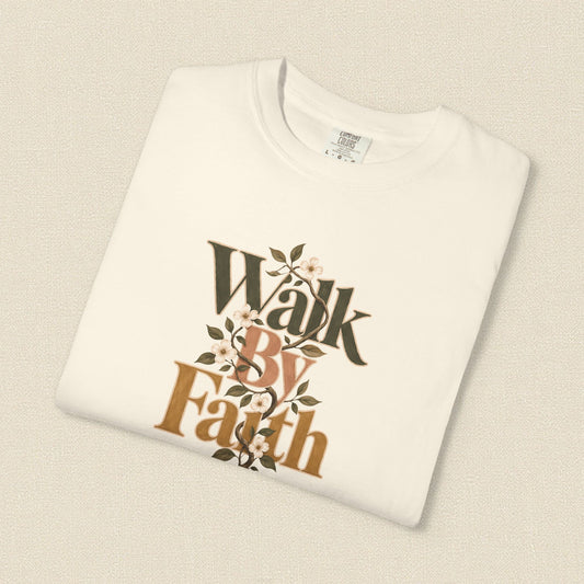 Walk by Faith | Christian T-Shirt for Women | 2 Corinthians 5:7