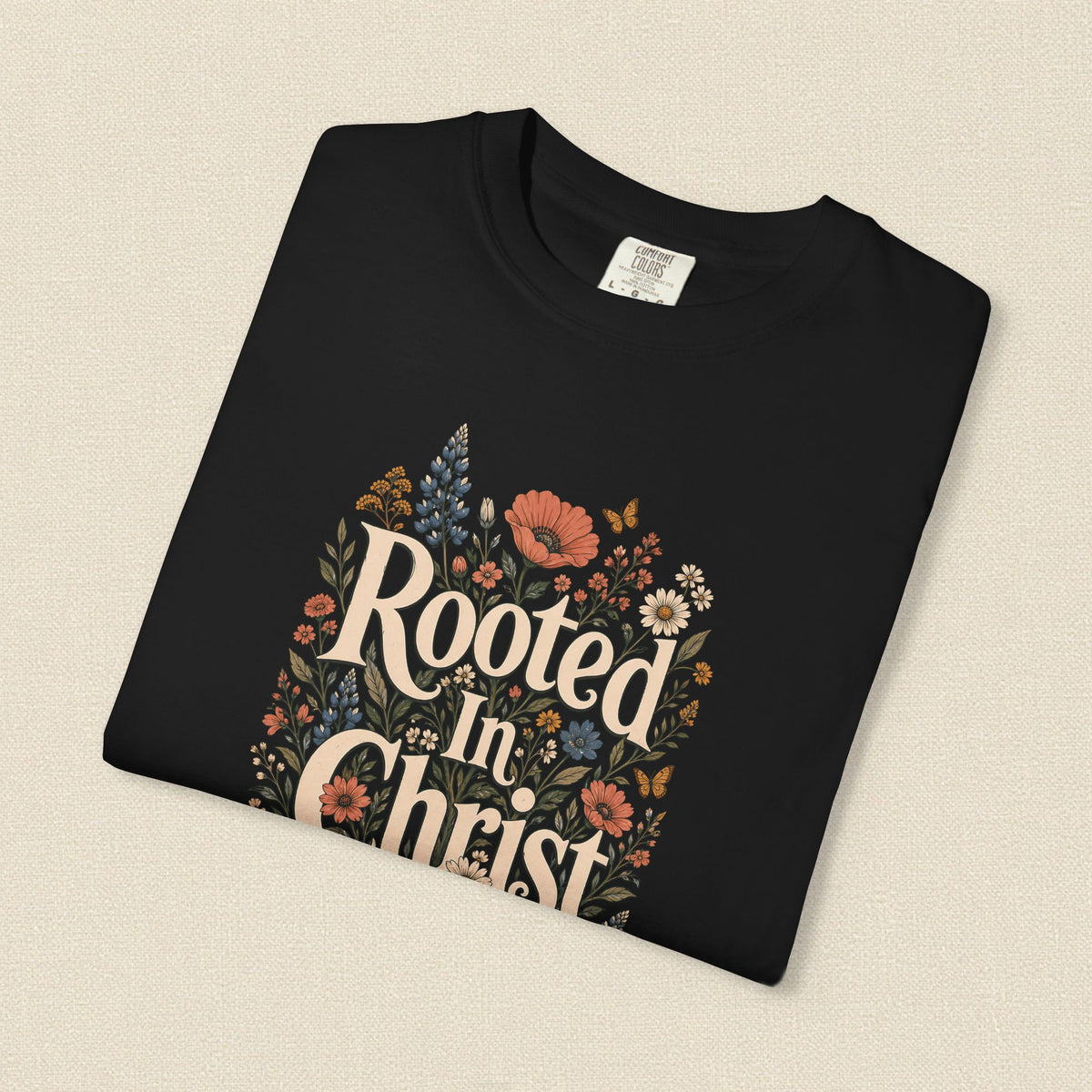 Rooted in Christ | Christian T-Shirt for Women | Colossians 2:7