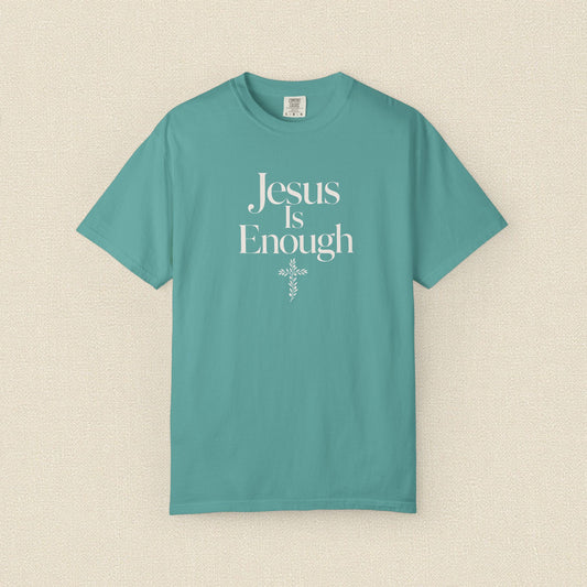 Jesus Is Enough | Christian T-Shirt for Women