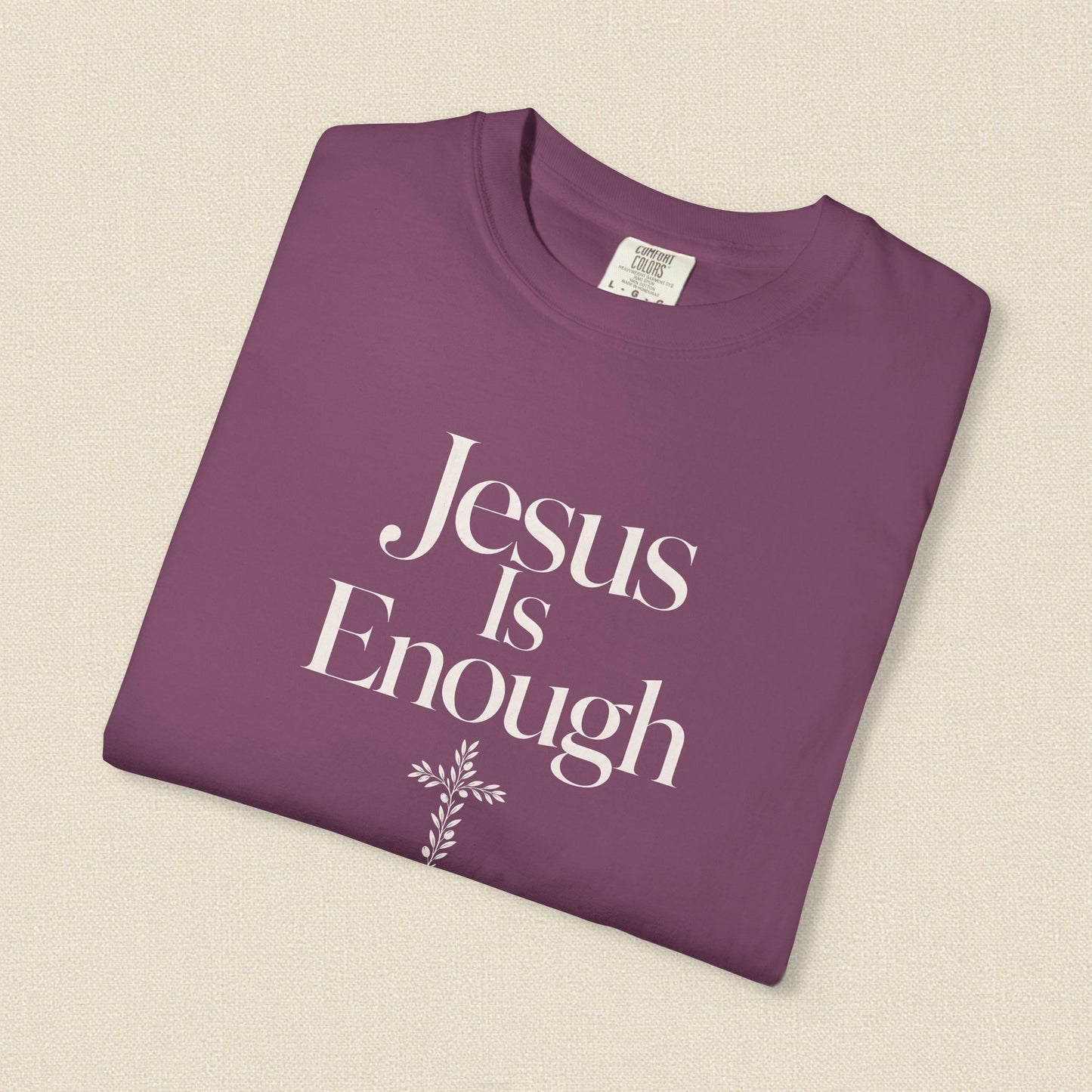 Jesus Is Enough | Christian T-Shirt for Women